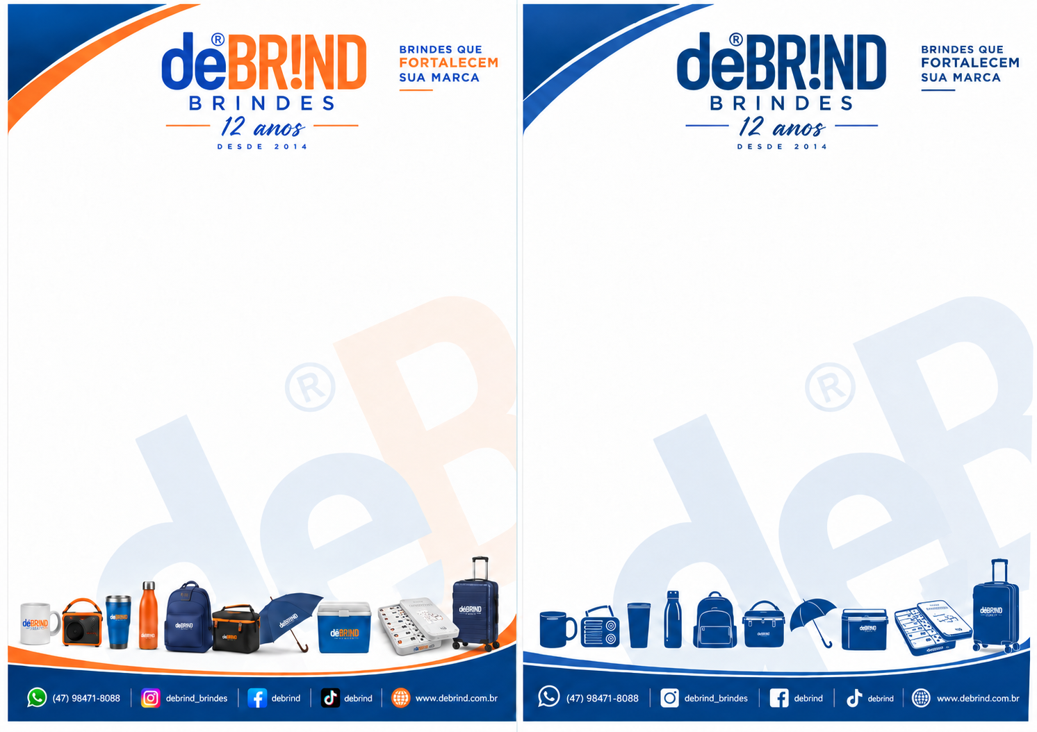 DEBRIND Brindes — 12 anos — desde 2014 — Brindes que fortalecem sua marca